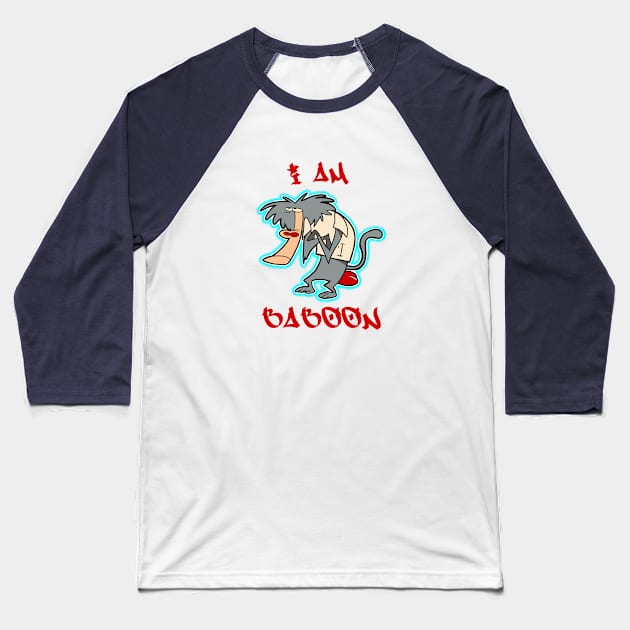 I am Baboon Baseball T-Shirt by Inkoholic